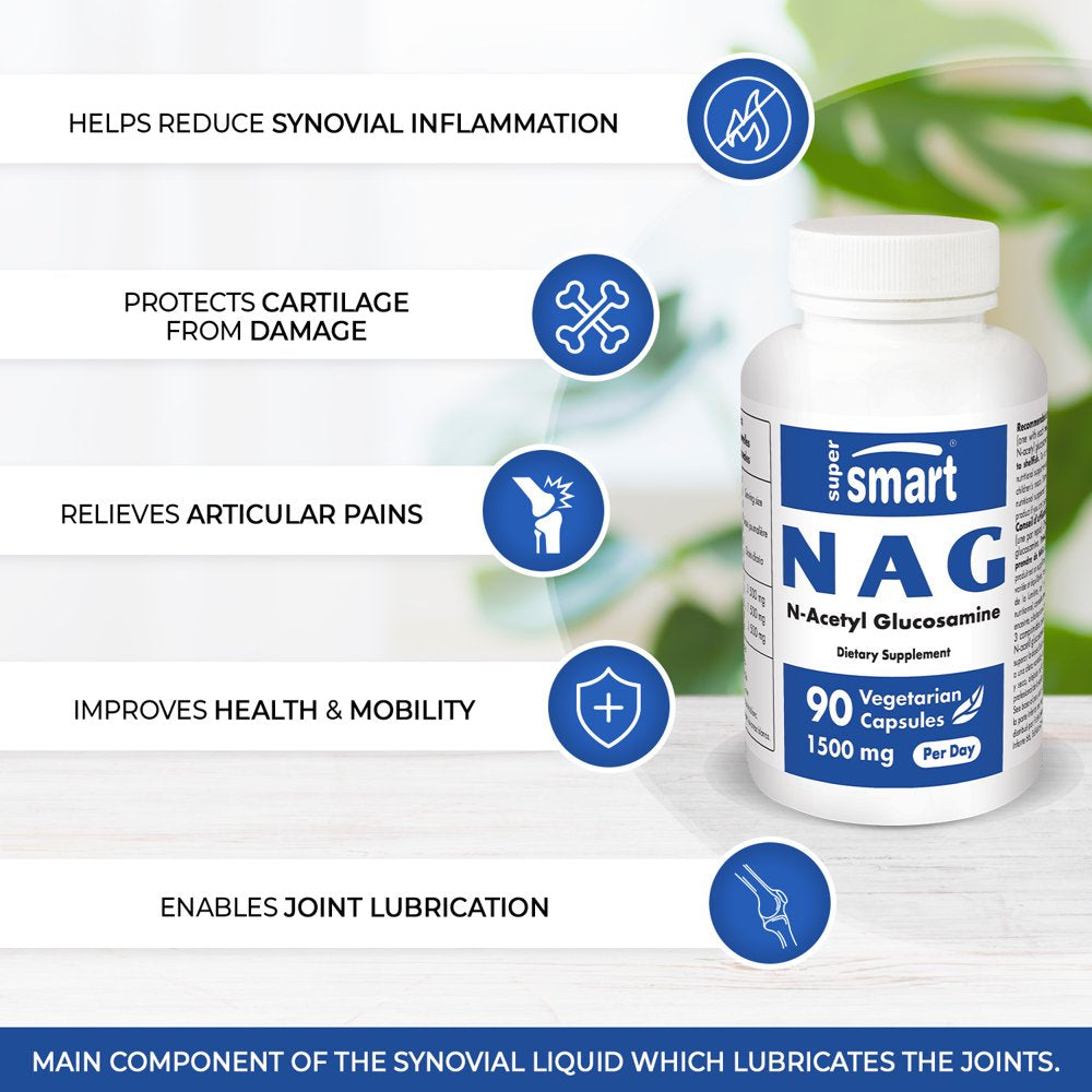 Supersmart - NAG 1500 Mg per Day (N-Acetyl Glucosamine) - Joint Supplements - Hyaluronic Acid & Collagen Support | Non-Gmo & Gluten Free - 90 Vegetarian Capsules