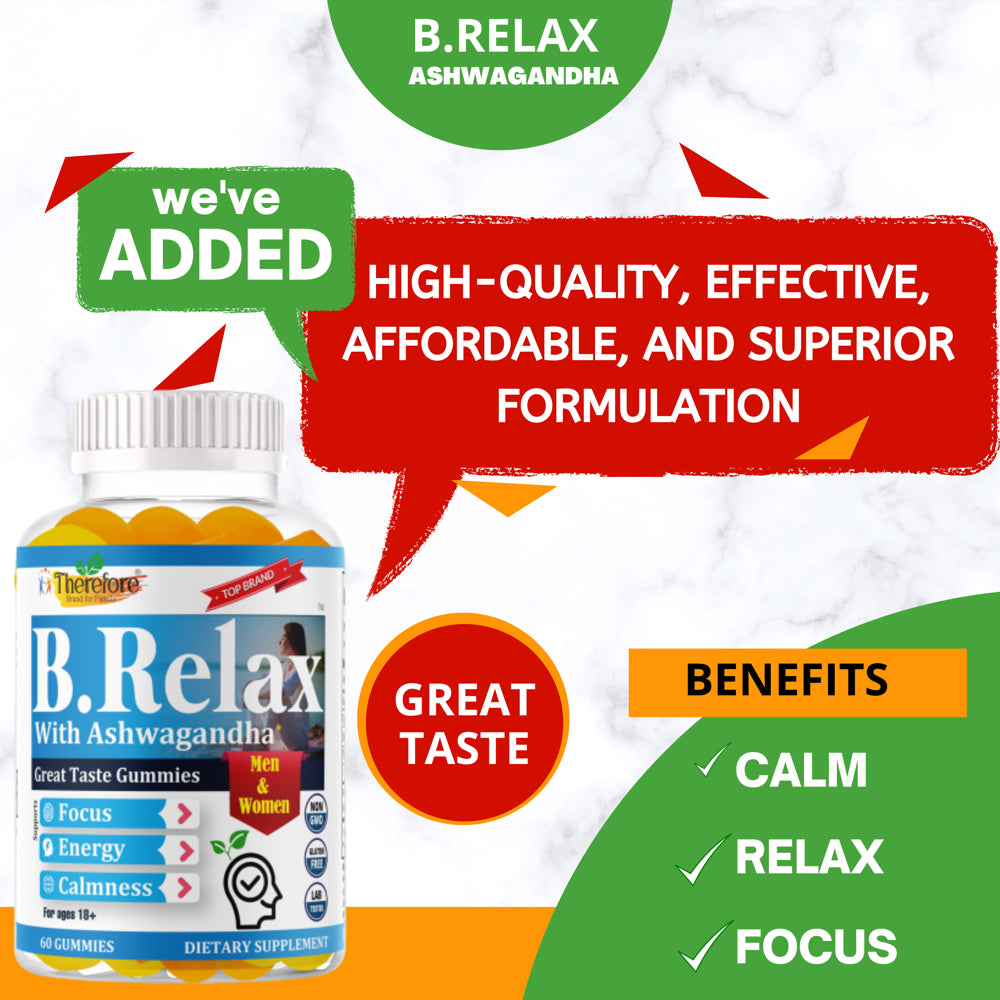 B. Relax Ashwagandha Gummies for Women and Men, Supports Sleep, Heightened Concentration, Mood, Energy, Relaxation with Ashwagandha Root Extract, Low Sugar, Delicious Fruity Flavored- 60 Gummies