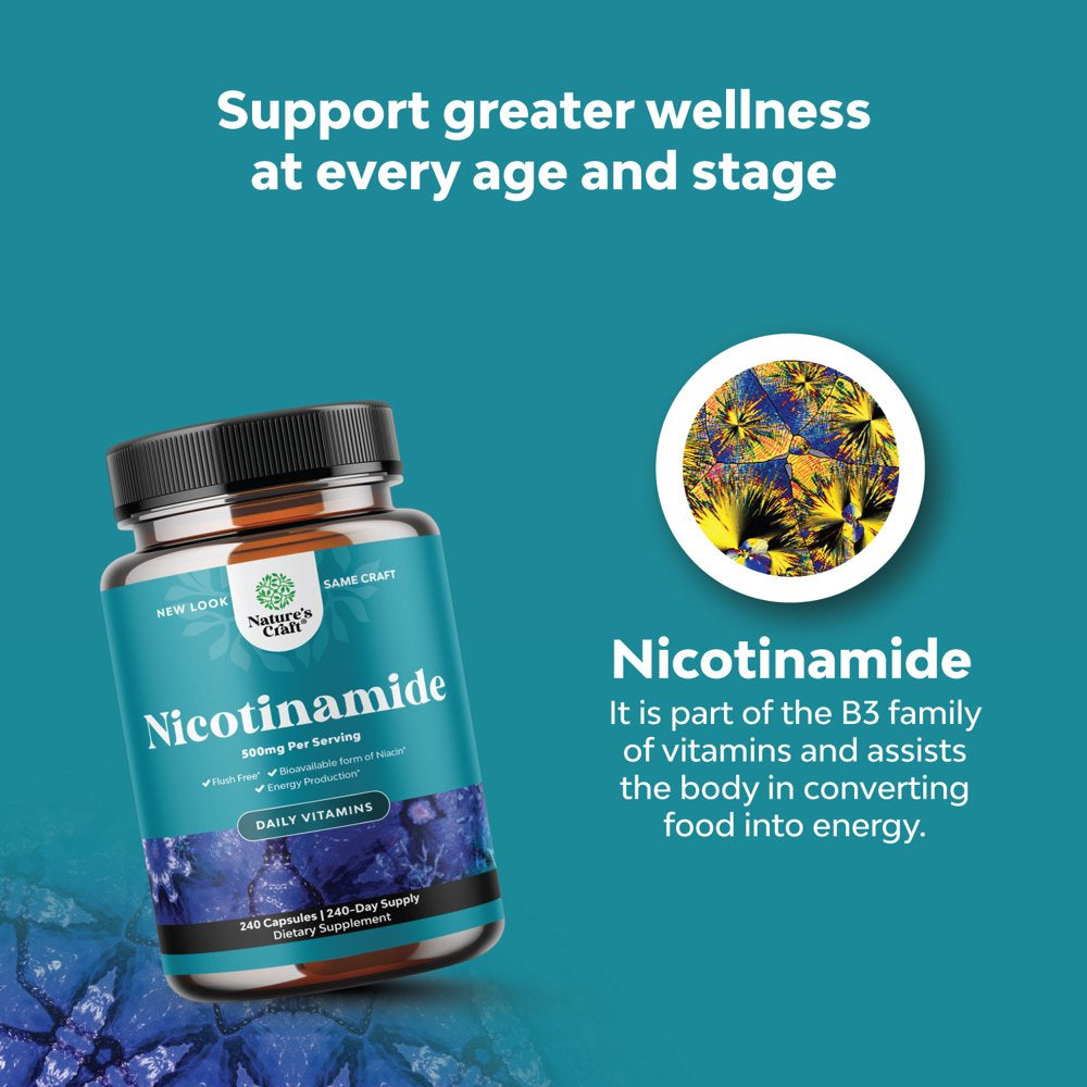 Vitamin B3 Nicotinamide - Mitochondrial Energy and anti Aging Skin Supplement - AKA Vitamin B3 Niacin 500Mg per Serving Flush Free and Niacinamide - Flush Free Niacin Supplement - 240 Capsules