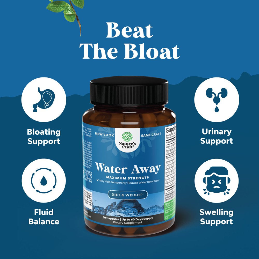 Water Away Pills Maximum Strength - Herbal Diuretic Pills for Water Retention for Fast Acting Bloating Relief for Women and Men - Easy to Take Water Retention Pills for Women and Men - 60 Servings